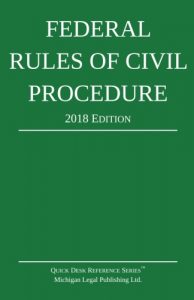 2018 Federal Rules of Civil Procedure